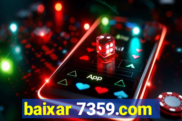 baixar 7359.com